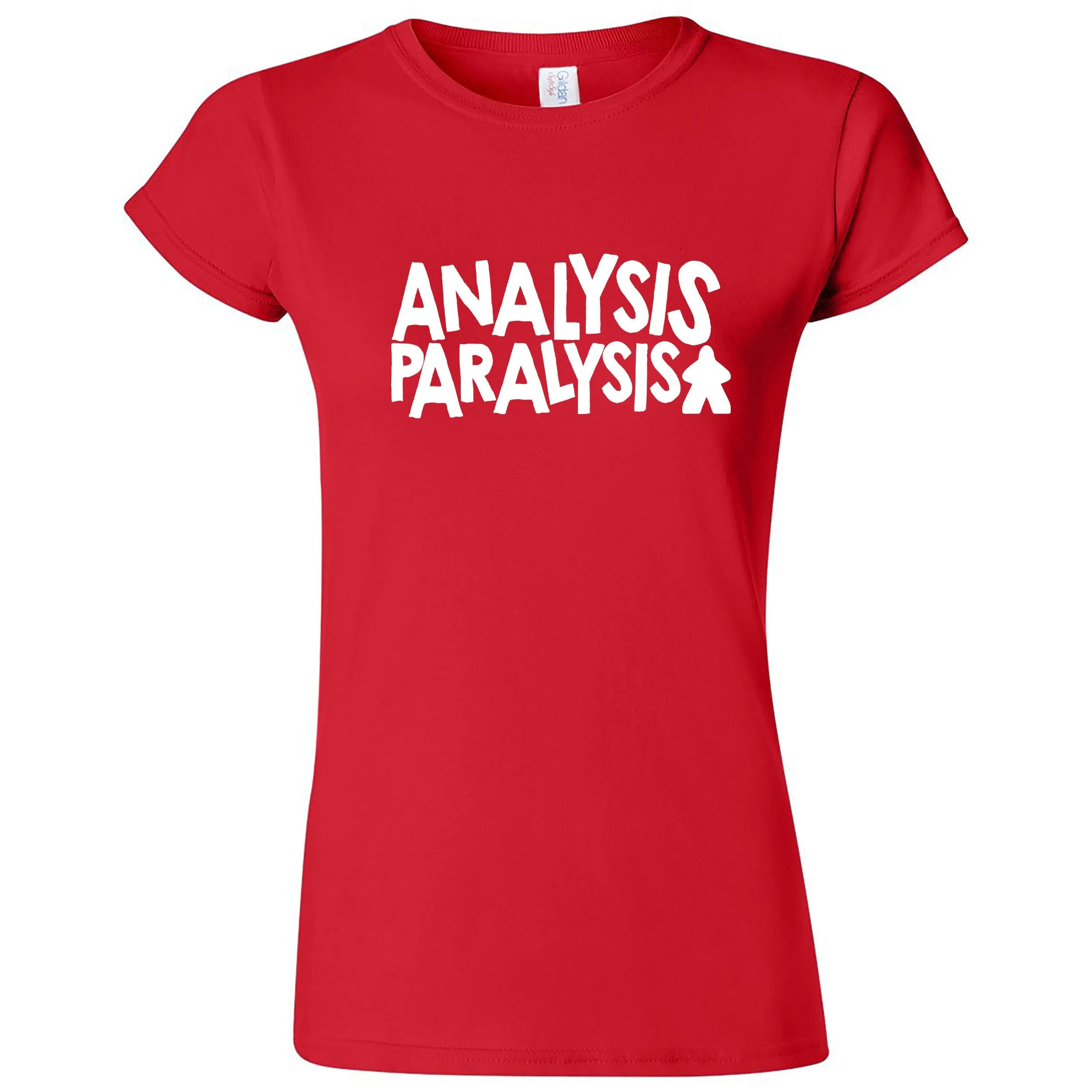 Funny "Analysis Paralysis" women's t-shirt