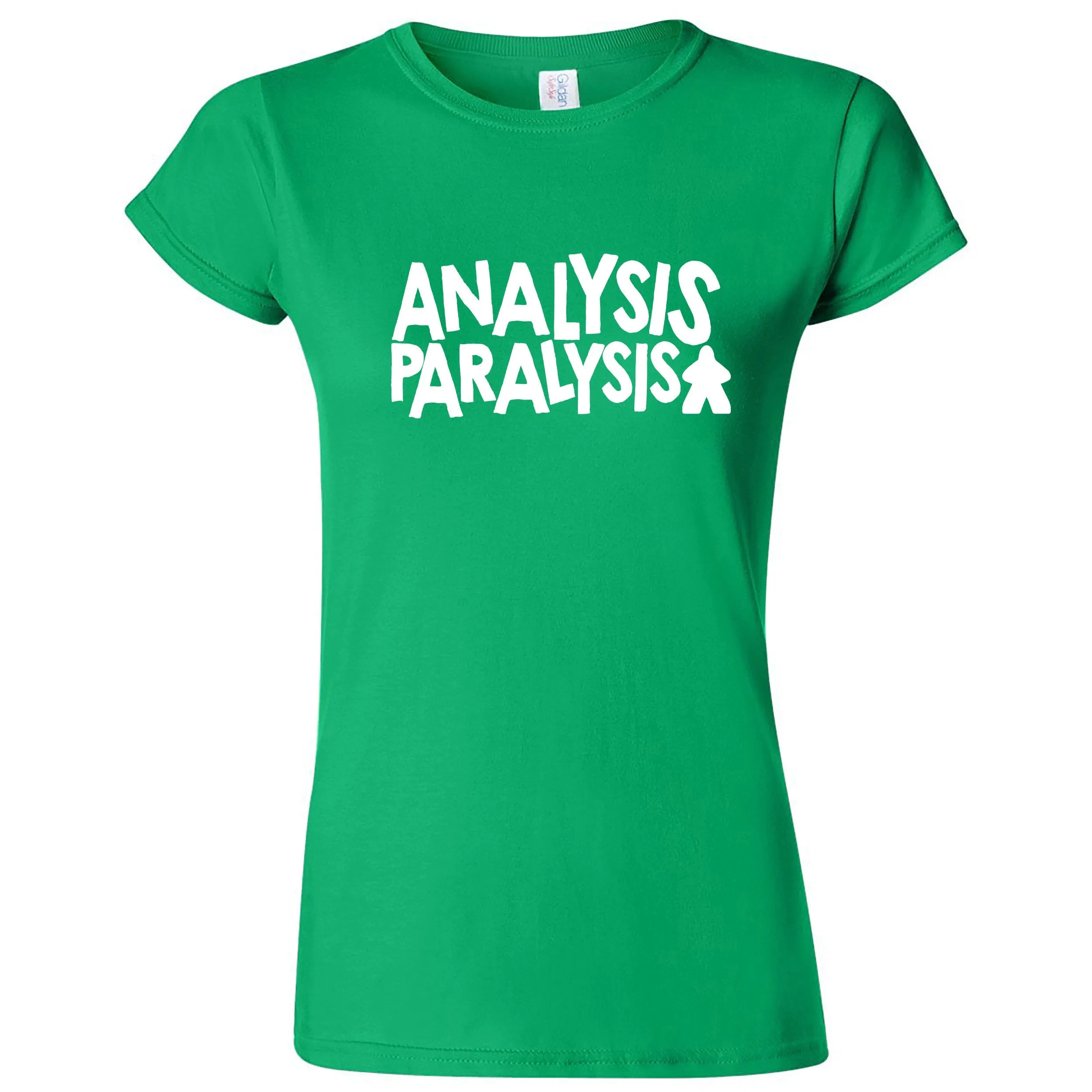 Funny "Analysis Paralysis" women's t-shirt