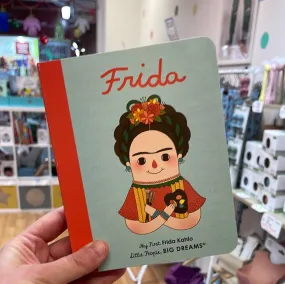 My First Little People Big Dreams: Frida Kahlo Board Book