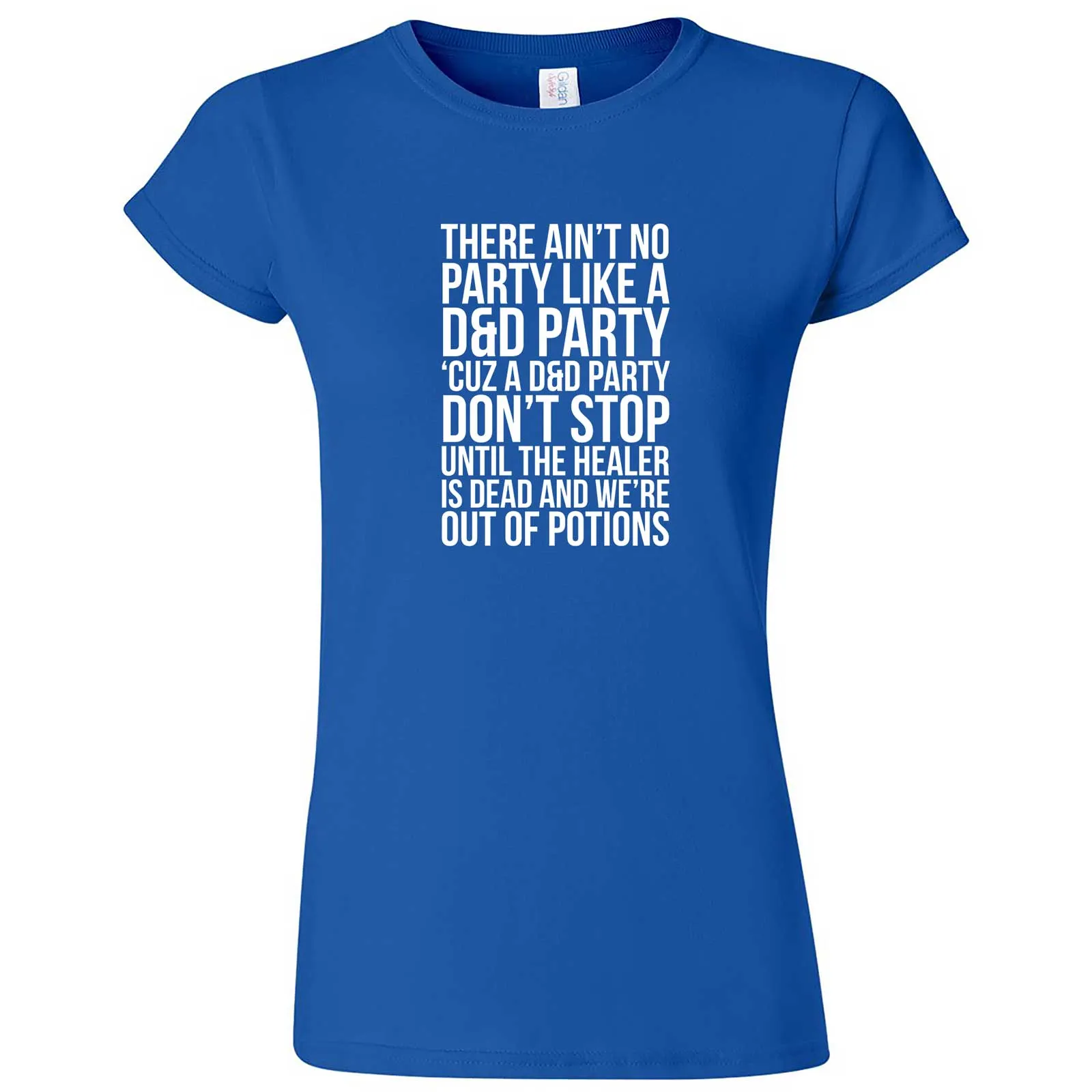 "Ain't No Party like a D&D Party" women's t-shirt