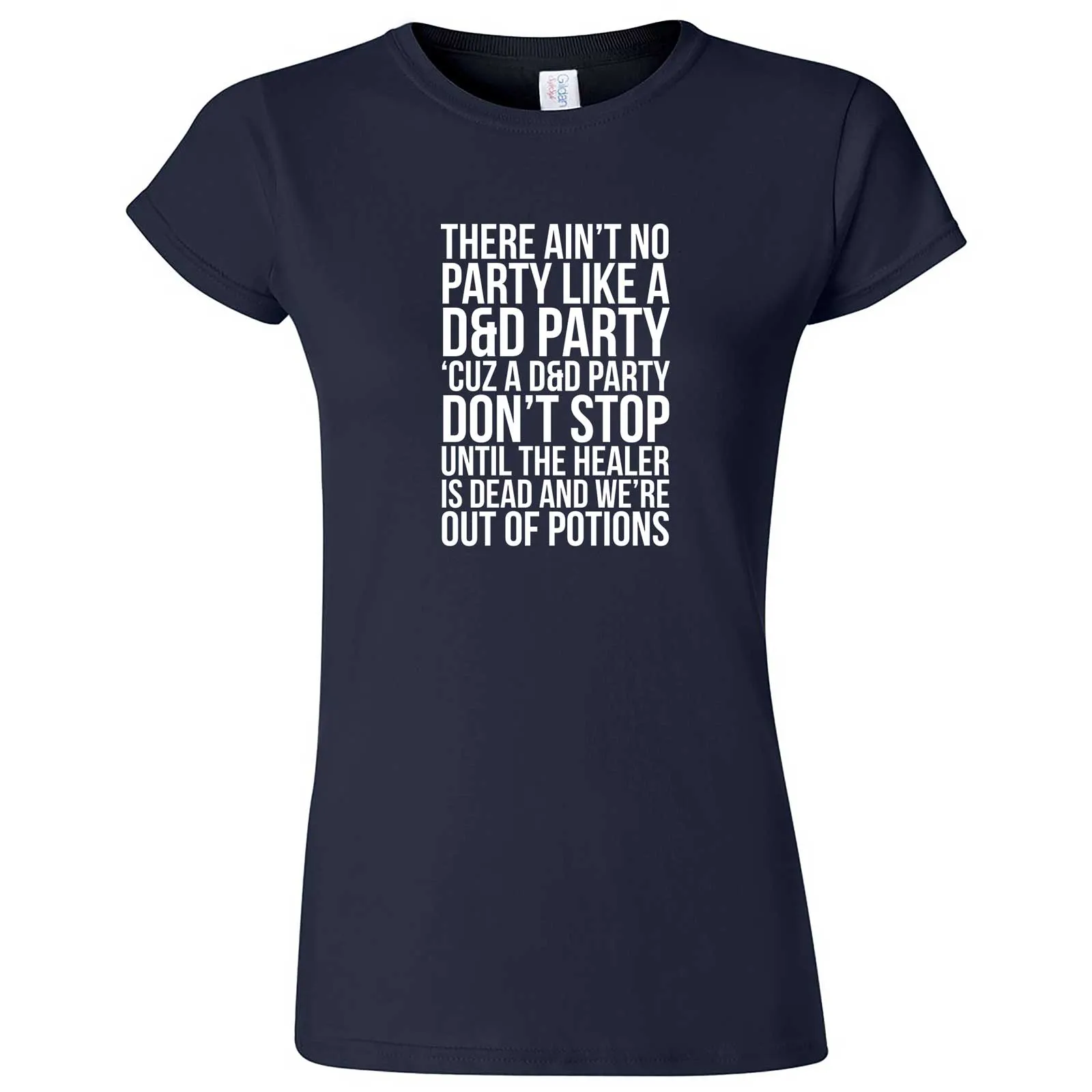 "Ain't No Party like a D&D Party" women's t-shirt