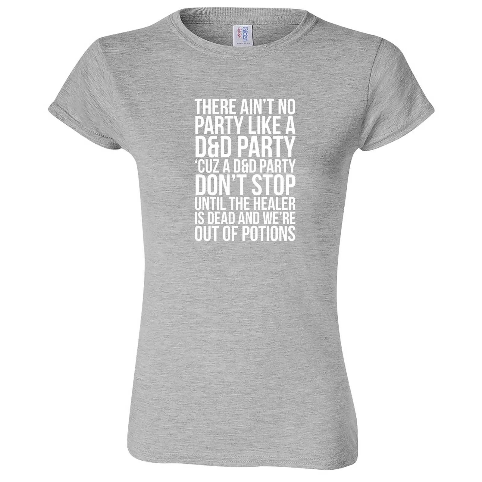 "Ain't No Party like a D&D Party" women's t-shirt