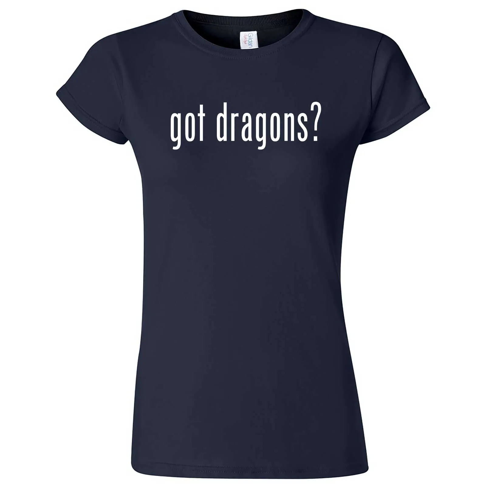 "Got Dragons?" women's t-shirt