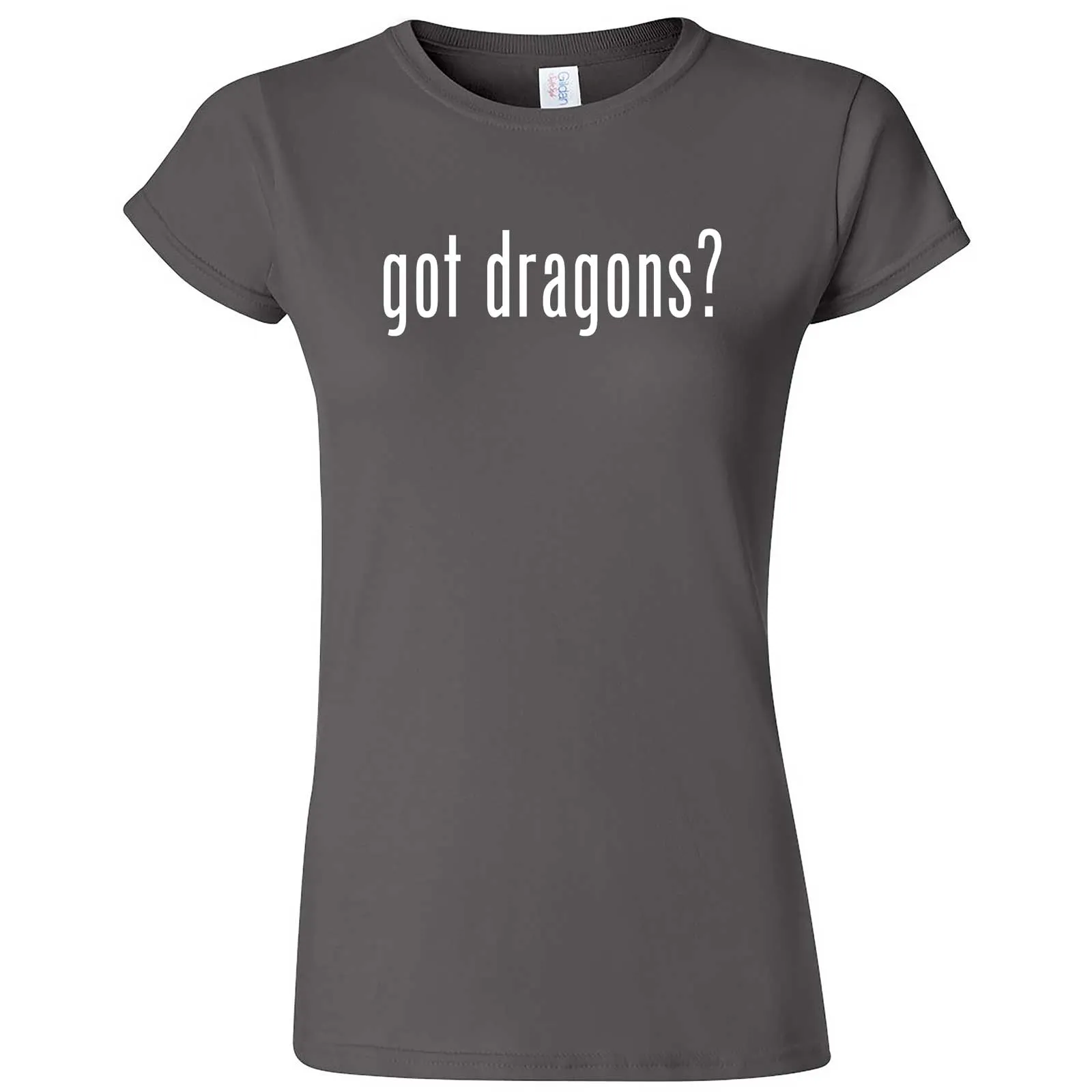 "Got Dragons?" women's t-shirt