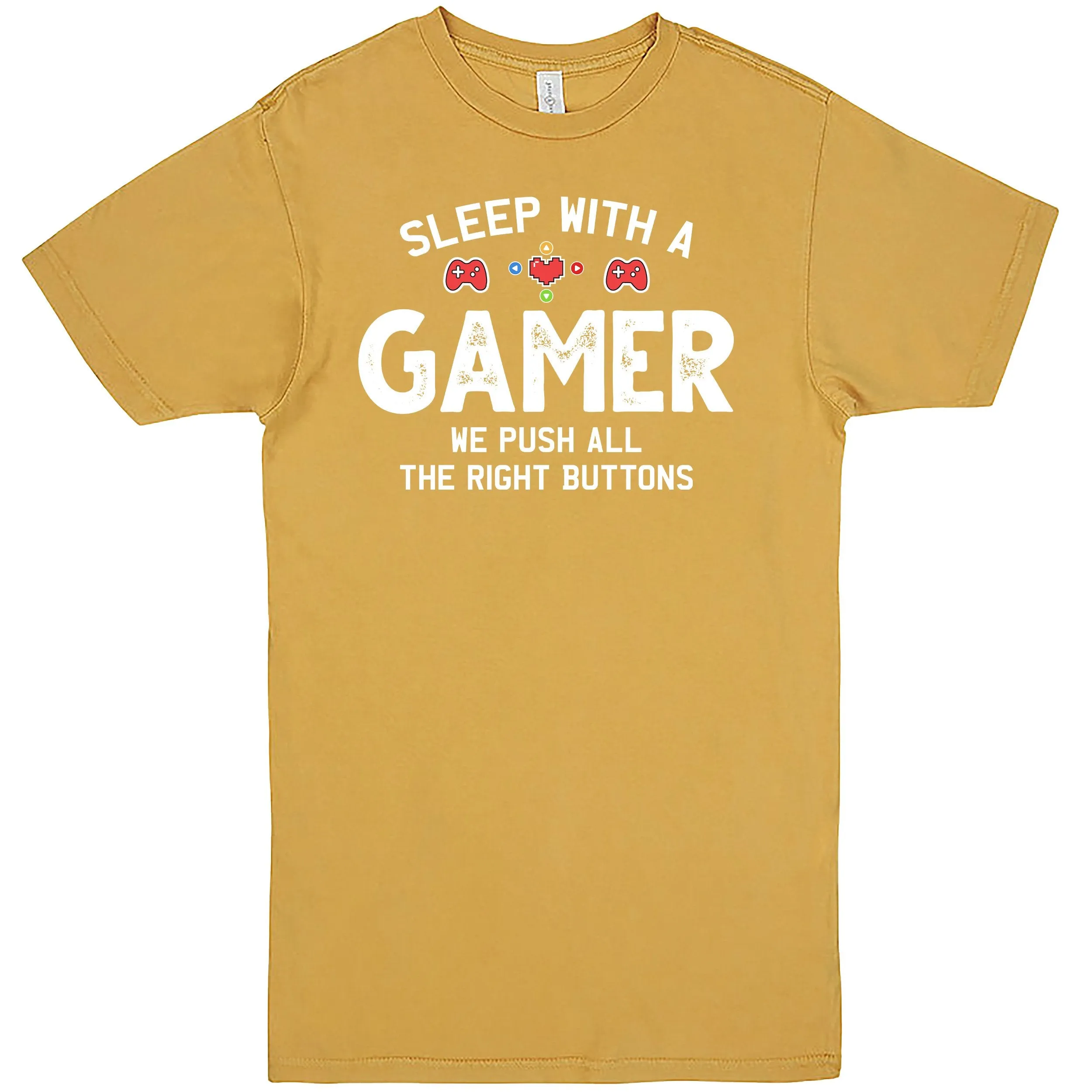 "Sleep With A Gamer, We Push All The Right Buttons" Men's Shirt